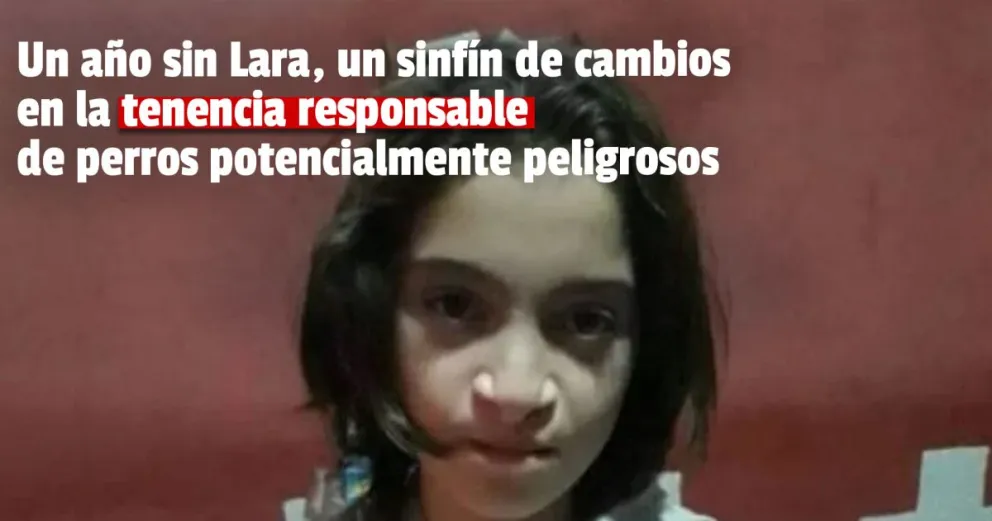 A un año de la muerte de Lara: el dolor de su familia y la ley de tenencia de perros potencialmente peligrosos