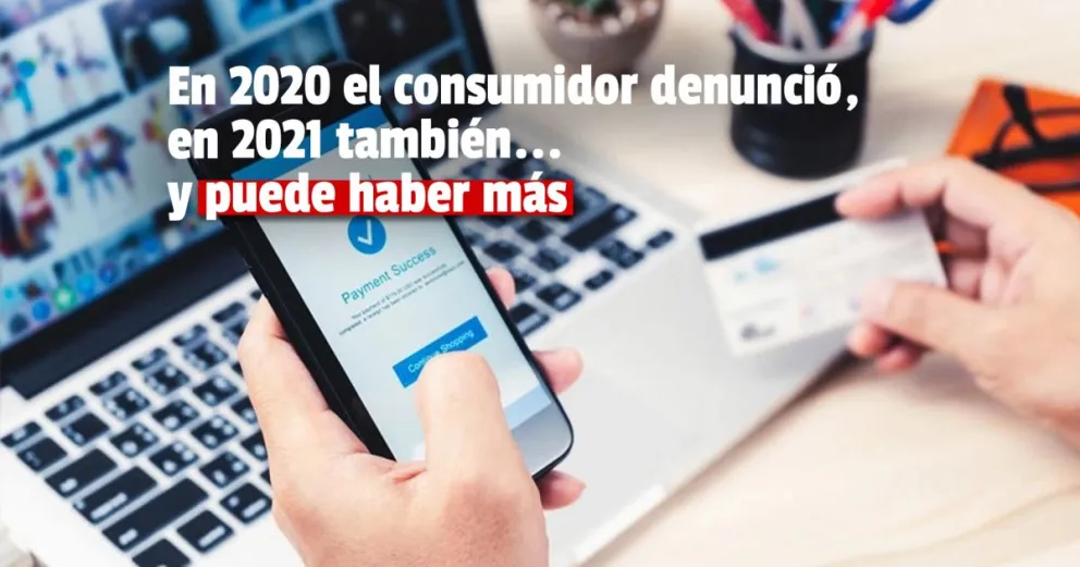 En lo que va del año, Defensa al Consumidor ya recibió casi las mismas denuncias que en todo 2020 