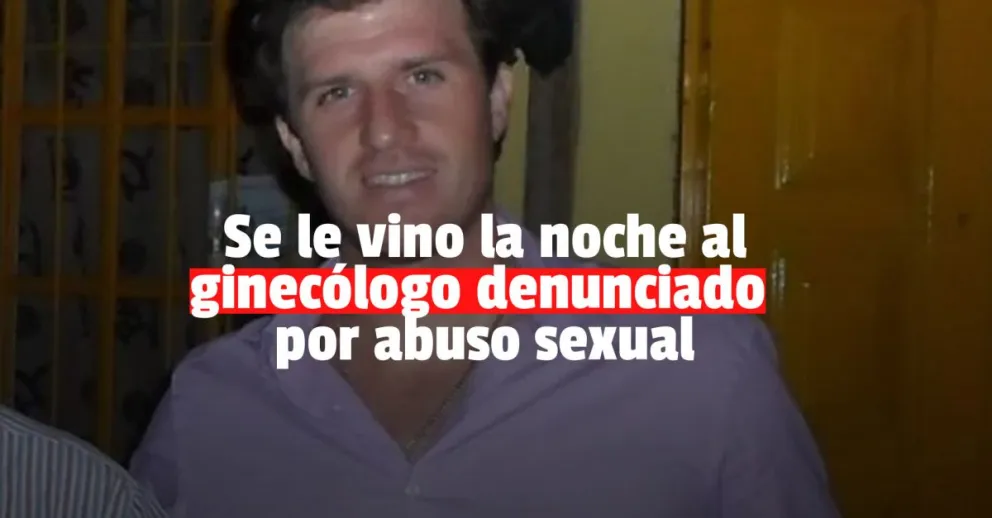 El ginecólogo denunciado por abuso sexual, a juicio 