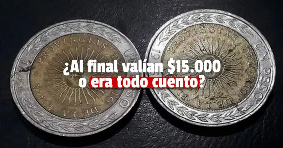 Monedas de un peso: ¿era verdad que valían $15.000? 