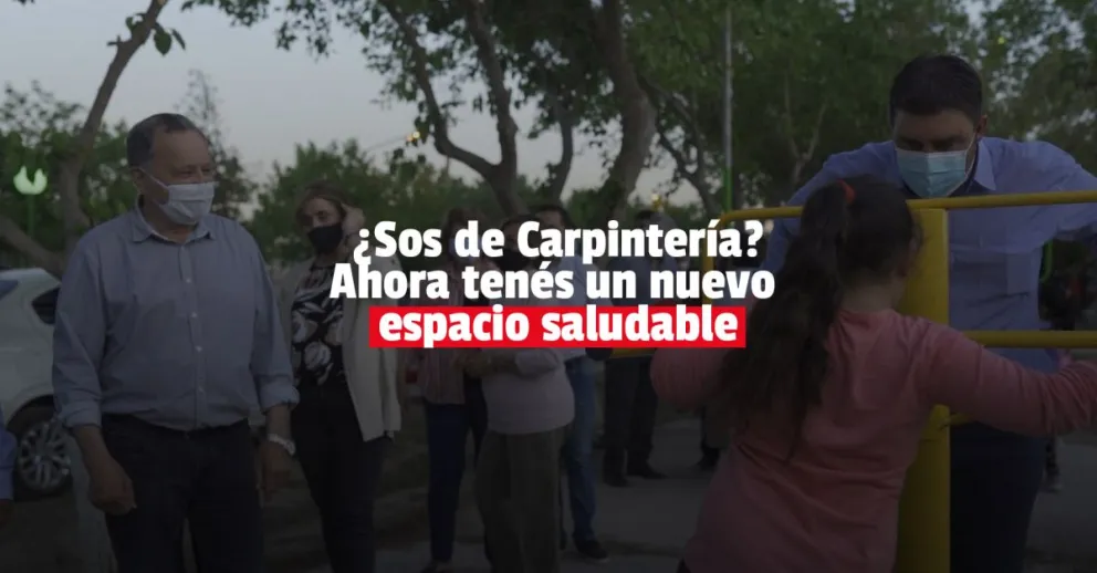 Carpintería: El Barrio Municipal ahora tiene un espacio saludable