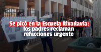 Escuela Rivadavia: padres reclaman por el pésimo estado del edificio