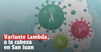 La variante Lambda predomina en la provincia y los síntomas ya no son los mismos que al principio