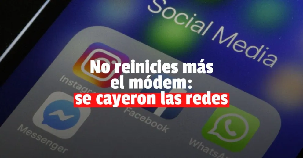 Usuarios reportaron una caída mundial de Whatsapp, Facebook e Instagram