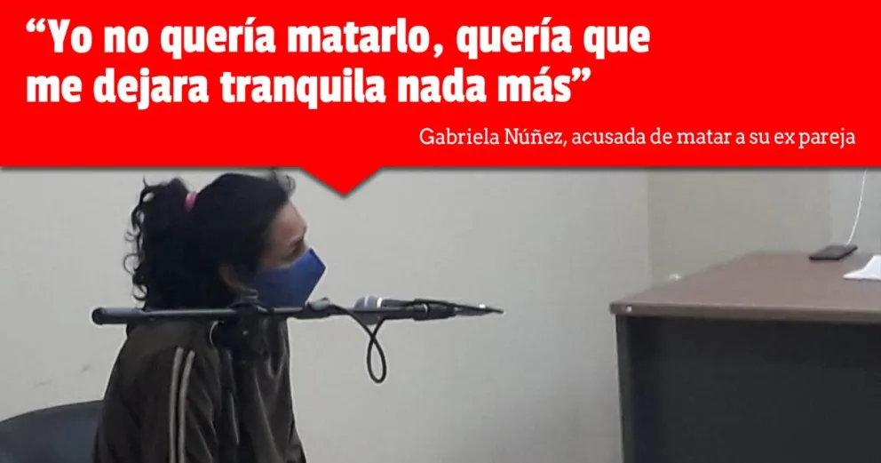 Gabriela Núñez declaró que no tuvo intención de matar a su ex pareja
