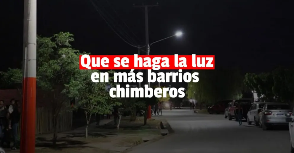 Chimbas sigue cambiando la luminaria de los barrios