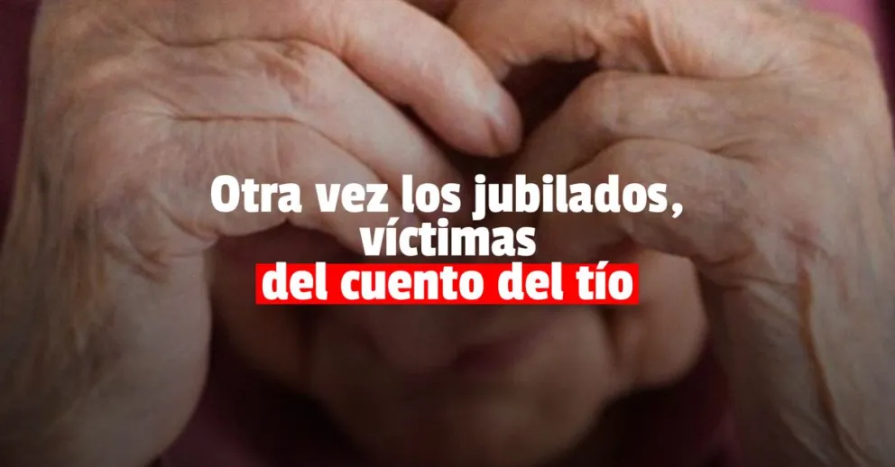Una pareja de jubilados cayó en el cuento del tío y les llevaron una gran cantidad de dinero