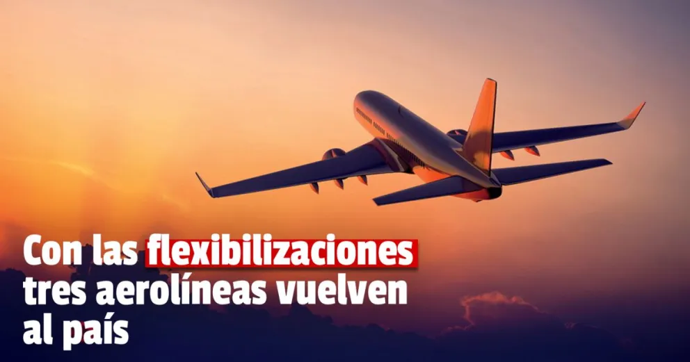 Tres aerolíneas volverán a operar en el país desde diciembre