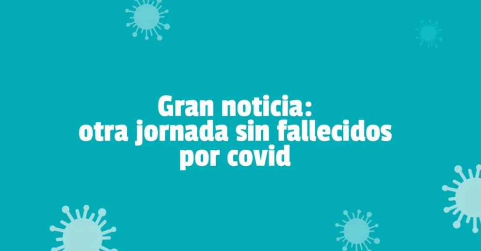 Solo cuatro nuevos contagios y ningún fallecido por covid