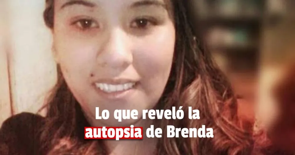 Femicidio de Brenda: se conocieron los resultados de la autopsia 