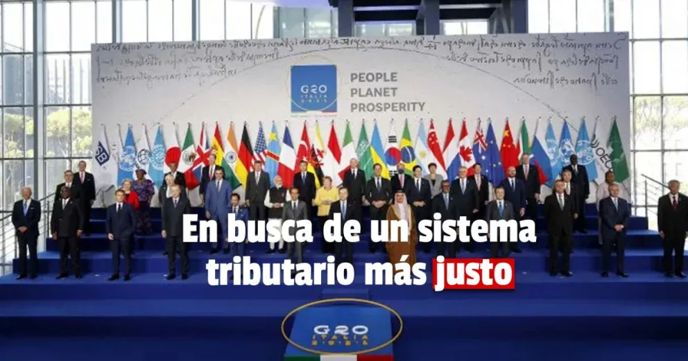 G20: se acordó la adopción de un impuesto mínimo global del 15% a las multinacionales