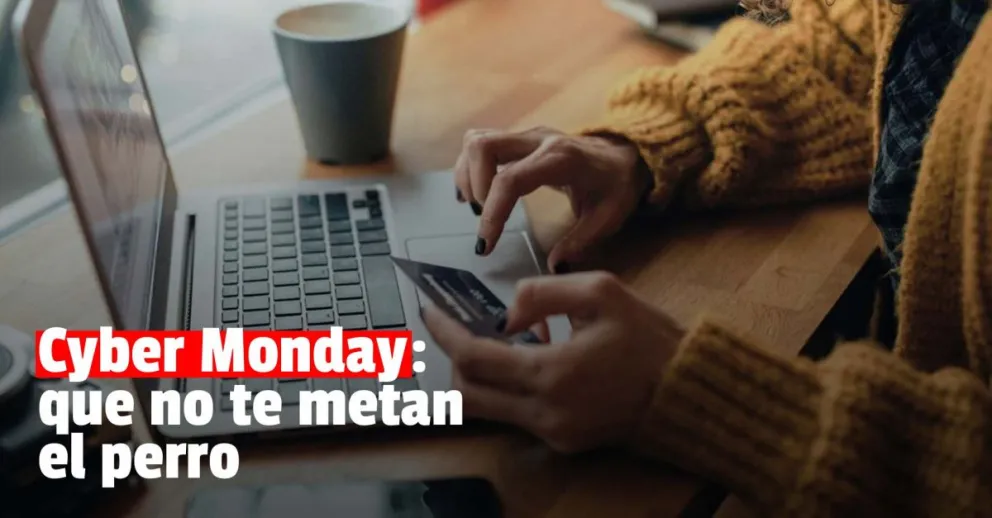 Cyber Monday: cómo evitar estafas en los días de descuento