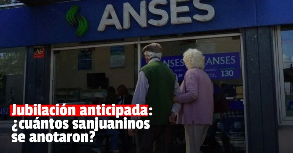 Jubilación anticipada: alrededor de 250 sanjuaninos podrán acceder al beneficio
