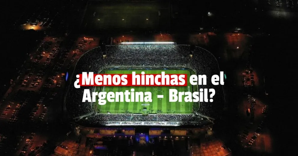 Argentina – Brasil en San Juan: ¿Por una multa de la FIFA hay reducción de aforo? 