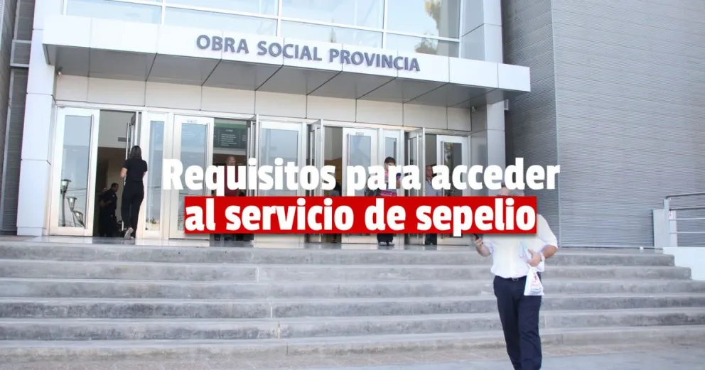 Si sos afiliado a la Obra Social Provincia, mirá como acceder al servicio de sepelio