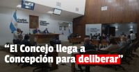 El Concejo Deliberante de Capital sesionará en Concepción  