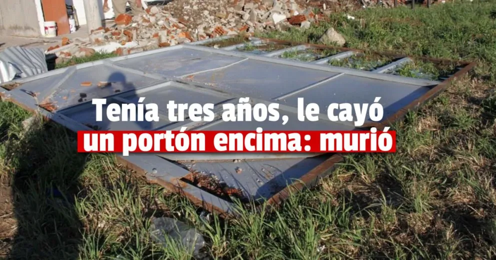 Murió una nena de tres años: se le cayó un portón 