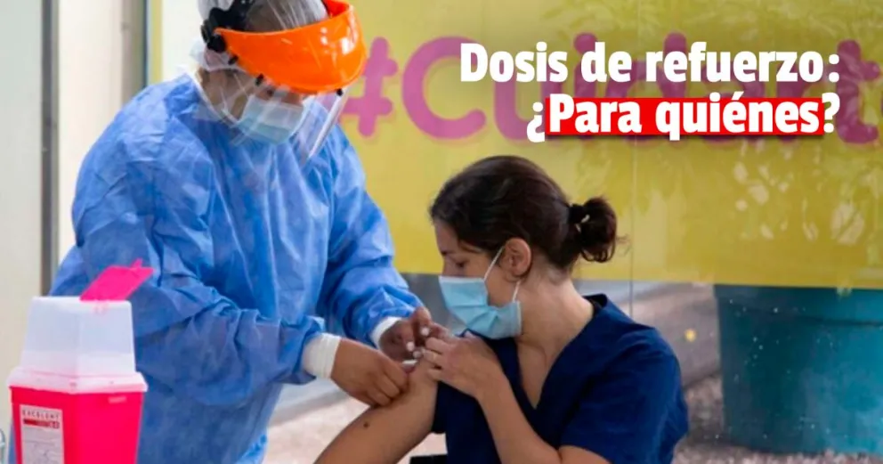 Aplicarán dosis de refuerzo al personal de salud y a los mayores de 70 años 