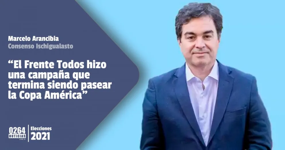 Arancibia hizo un balance de la campaña y criticó al oficialismo y a Juntos por el Cambio